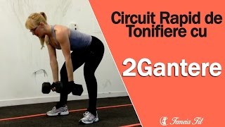 Circuit Rapid Tonifiere cu 2 Gantere [upl. by Aleyak418]