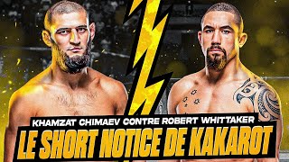 KHAMZAT CHIMAEV CONTRE ROBERT WHITTAKER  Le short notice de Kakarot [upl. by Eyde]