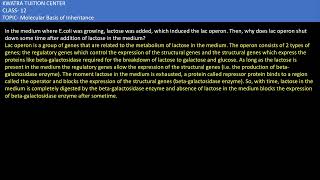 5 In the medium where Ecoli was growing lactose was added which induced the lac operon [upl. by Gillead577]