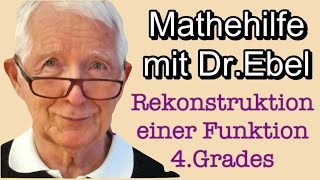 Rekonstruktion einer Funktion 4 Grades [upl. by Yadrahc105]