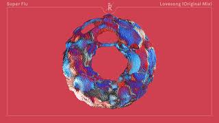 Super Flu – Lovesong Original Mix Ritter Butzke Records [upl. by Abigale]