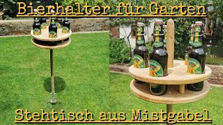 Stehtisch für Garten selbst gebaut  Bierhalter für Garten aus einer Mistgabel gebaut [upl. by Sucramad]