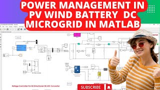 Power Management in PV Wind Battery DC Microgrid in MATLAB  PV Wind Battery DC Microgrid [upl. by Kendra]