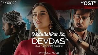 BIBA  OST  slowed  Reverb  Abdullahpu ka Devdas  Sara khan  Bilal Abbas Khan [upl. by Baerman210]