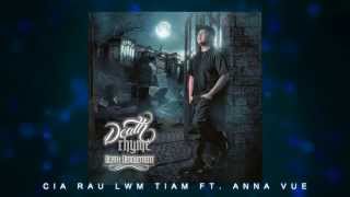 DeathRhyme  Cia Rau Lwm Tiam ft Anna Vue official audio [upl. by Baudin904]