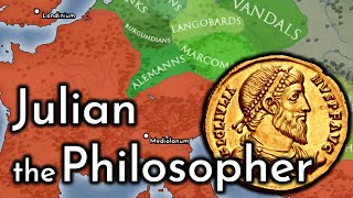 Julian the Apostate  Late Roman Empire [upl. by Hoyt]