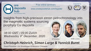 ODH070 Zircon petrochronology in magma sourcing porphyry Cu deposits – Heinrich Large Buret [upl. by Dloniger115]