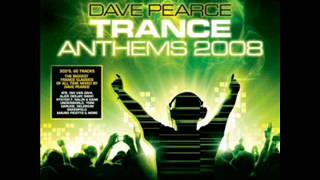 Dave Pearce Trance Anthems 2008 CD 1 [upl. by Dambro]