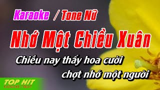 Nhớ Một Chiều Xuân Karaoke Tone Nữ  Nhạc Sống Dễ Hát TOP HIT KARAOKE [upl. by Lindsay664]