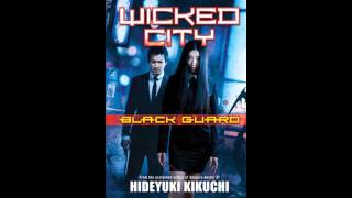 quotWicked City Black Guardquot Book Review HD [upl. by Annovy]