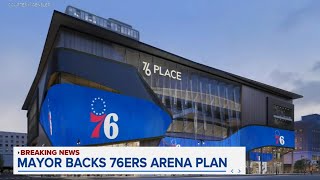 Philadelphia Mayor Cherelle Parker endorses 76ers plan for arena in Center City [upl. by Suelo454]