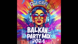 BALKAN PARTY MIX 2 by DJ cilA [upl. by Tanah91]