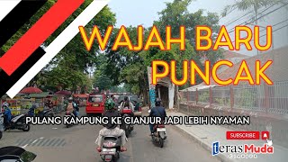 Pulang Kampung Lewat Jalur Puncak Wajah Baru TANPA PKL Udara Segar dan Mall Megah di Cianjur [upl. by Ahsinrev]