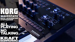 Korg Wavestate  All Playing No Talking [upl. by Tuorah]