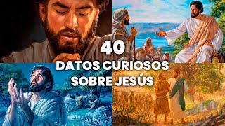 40 Datos Curiosos sobre Jesús  Curiosidades de Jesucristo  Historia de la Biblia  Religión [upl. by Roseann]