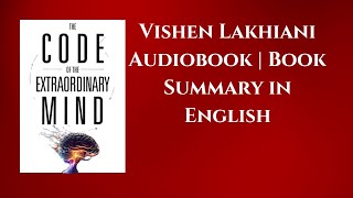 The CODE of the EXTRAORDINARY MIND  Vishen Lakhiani  Audiobook  Book Summary in English [upl. by Lyndon]