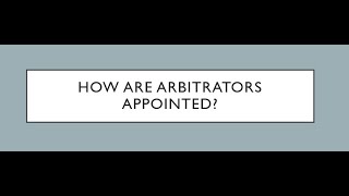 How are Arbitrators appointed for an Arbitration Proceeding [upl. by Kleiman413]