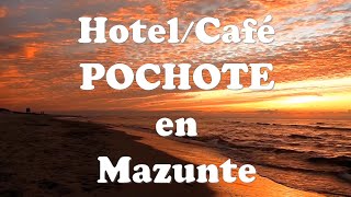 HotelRestaurant POCHOTE en MAZUNTE [upl. by Jessy]