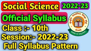 Class 10th Social Science official Syllabus 202223  SST Rationalize syllabus class 10th CBSE [upl. by Kcirederf463]