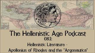 083 Hellenistic Literature  Apollonius of Rhodes and the quotArgonauticaquot [upl. by Anirba]