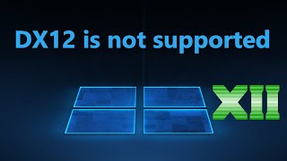 DX12 is not supported on your system в Windows 1110  Решено [upl. by Tullusus]