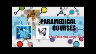 PARAMEDICAL COURSES [upl. by Anelliw]