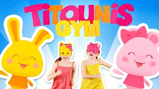 Gym pour enfants  Titounis [upl. by Aznarepse]