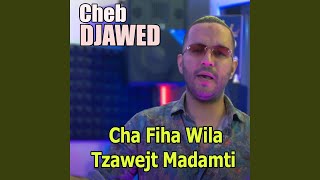 Cha Fiha Wila Tzawejt Madamti [upl. by Ardisi]