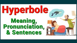 Hyperbole Meaning  Hyperbole Examples  Advanced English Vocabulary [upl. by Pfeffer890]