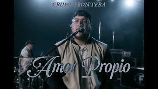 Grupo Frontera  Amor Propio Video Oficial [upl. by Anerres]