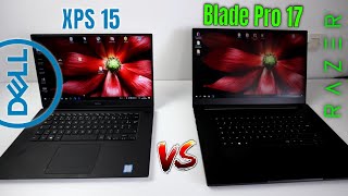 Razer Blade Pro 17 2020 vs Dell XPS 15 2019 niveau hardware général [upl. by Goldfarb]