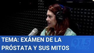 Tema Exámen de la próstata y sus mitos [upl. by Getter]