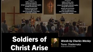 Soliders of Christ Arise by Charles Wesley Diademata Hymn [upl. by Ahsuatan]