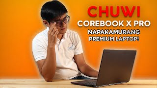 ₱31000 NAKA PREMIUM LAPTOP KANA  Chuwi CoreBook X Pro [upl. by Allerus]