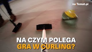 Na czym polega gra w curling [upl. by Oran479]