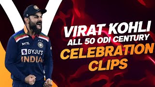 Virat Kohli All Odi Century Celebration  1st to 50th  Clips 🔥 [upl. by Anned]