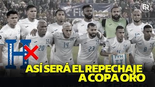 RESACA DEL MÉXICO vs HONDURAS  REPECHAJE COPA ORO Y CASTIGO DE CONCACAF [upl. by Niwhsa]