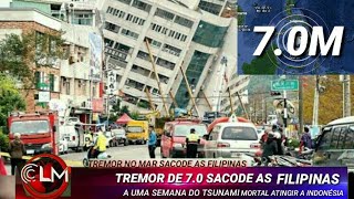 Terremoto de 70M Sacode as Filipinas depois de uma semana do Tsunami mortal na Indonésia 29122018 [upl. by Woodward]