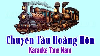 chuyến tàu hoàng hôn karaoke tone nam [upl. by Naujik]