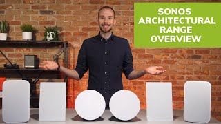 Sonos Architectural Range Overview InCeiling InWall amp Outdoor Speakers For Home Renovations [upl. by Allistir]