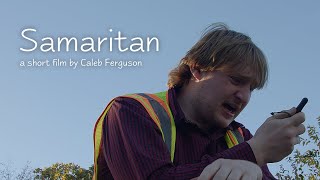 Samaritan Short Film [upl. by Blum345]