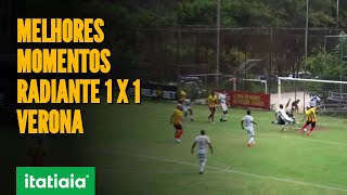 MELHORES MOMENTOS RADIANTE 1 X 1 VERONA  COPA ITATIAIA ESTRELA BET [upl. by Ymled]