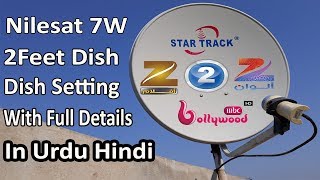 Nilesat 7W Strong TP dish Setting With Camplete Channel List in Pakistan India Urdu Hindi [upl. by Fayre]