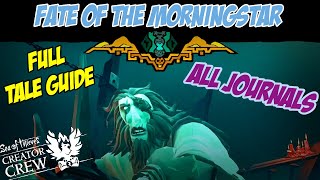 Sea of Thieves  Fate of the Morningstar Tall Tale Walkthrough and All Journals [upl. by Ballman981]