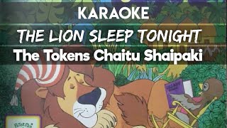 The Lion Sleep Tonight Karaoke [upl. by Akeryt]