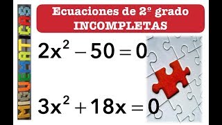 Ecuaciones de 2º grado INCOMPLETAS [upl. by Ravahs211]