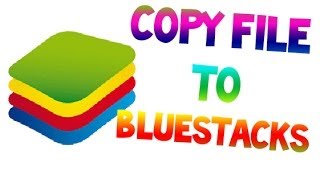 How to EASILY Copy files to Bluestacks SD Card F [upl. by Welch]