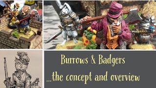 The Concept  “Burrows amp Badgers” 1 [upl. by Heyra26]