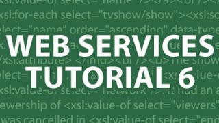 Web Services Tutorial 6 [upl. by Zeiler]