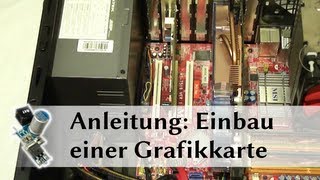 Grafikkarte einbauen  Tutorial Anleitung [upl. by Mattah]